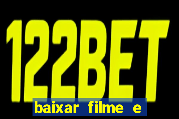 baixar filme e series mp4